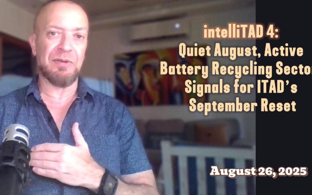 Issue 4: Quiet August, Active Battery Recycling Sector: Signals for ITAD’s September Reset